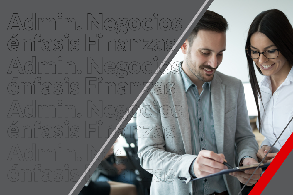 Maestría en Administración de Negocios con énfasis en Finanzas y Banca 