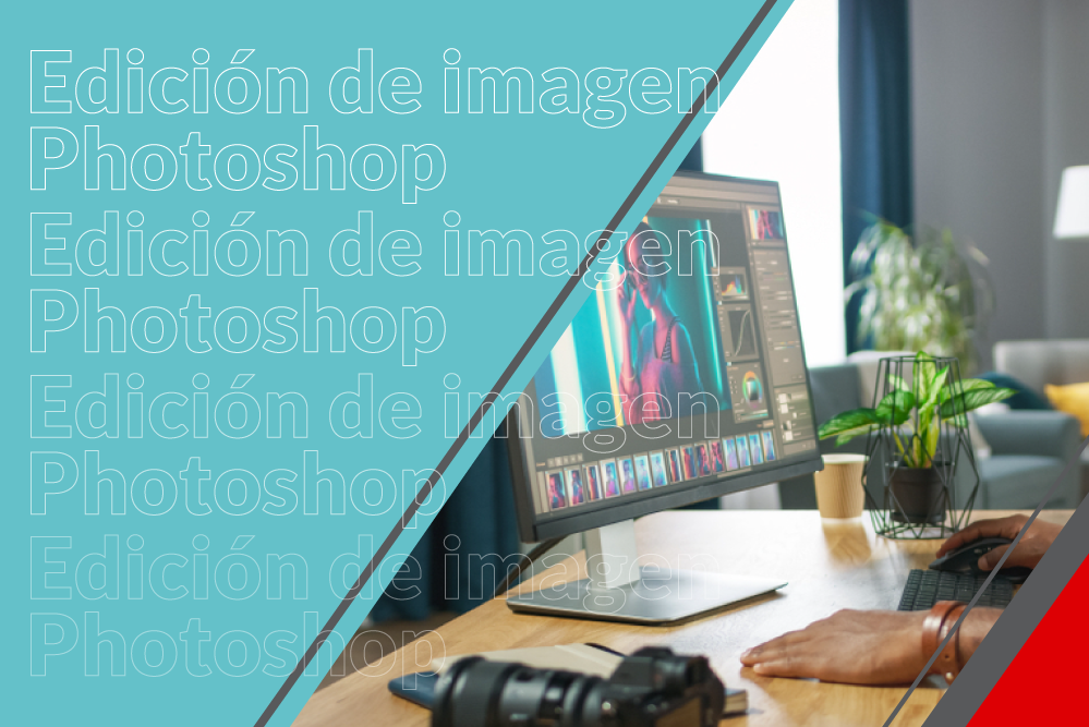 Curso Libre Edición de Imagen (Photoshop)